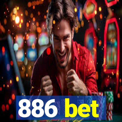886 bet
